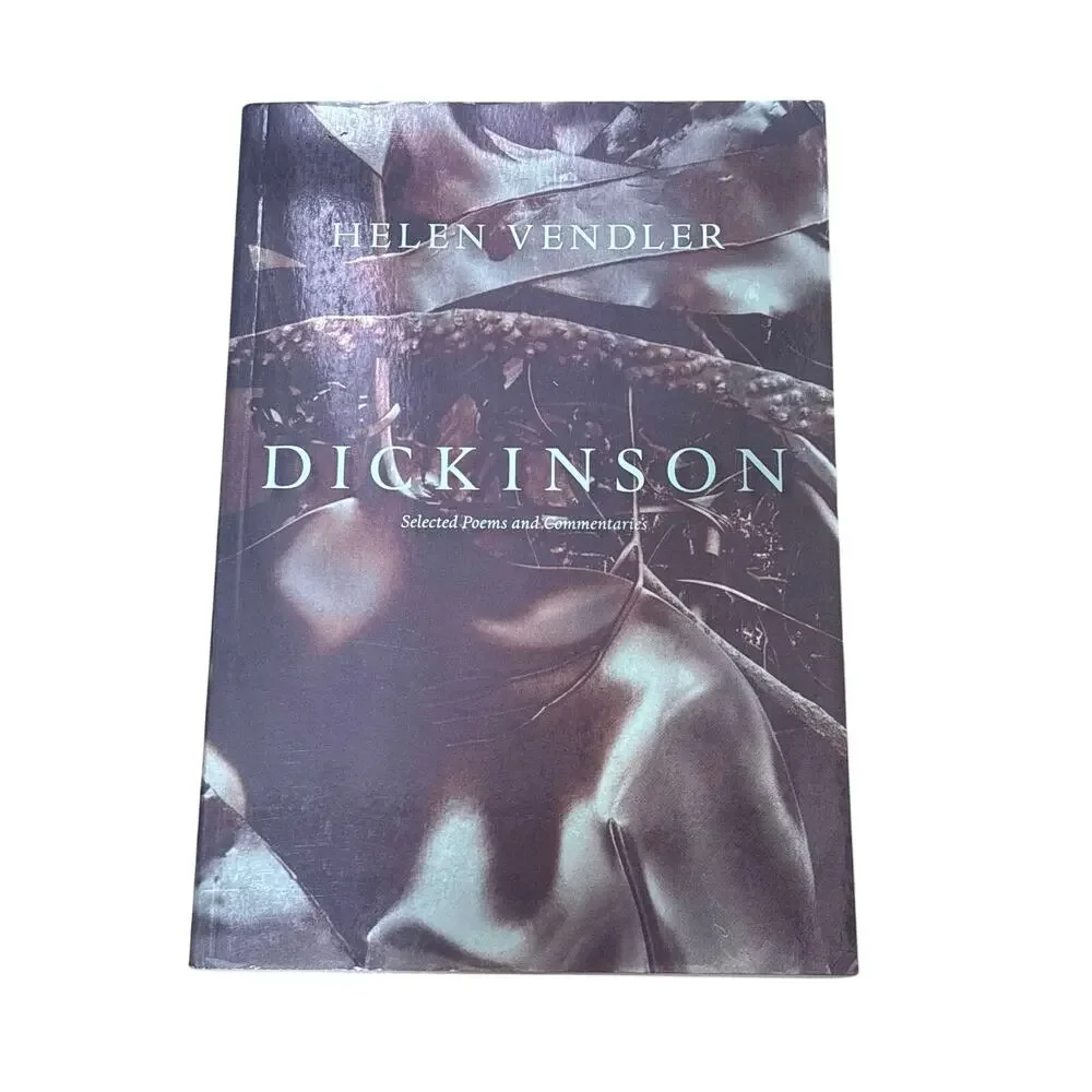 Dickinson: Selected Poems and Commentaries